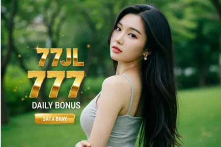 77jl 777 daily bonus