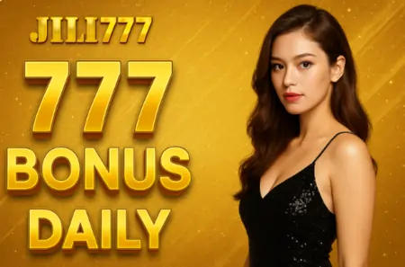 jili777 free 777 bonus daily