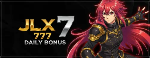 jlx7 777 daily bonus