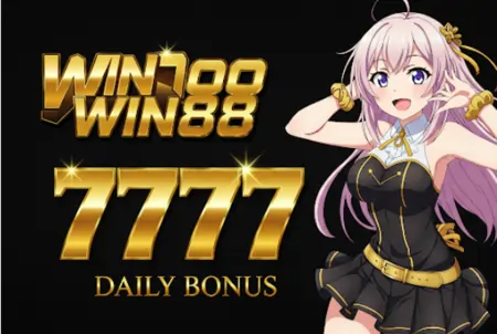 win88 7777 daily bonus