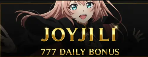joyjili 777 daily bonus