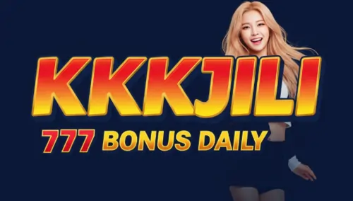 kkkjili 777 bonus daily
