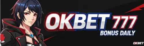 okbet 777 bonus daily