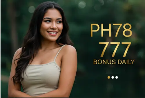 ph78 777 bonus daily