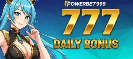 powerbet999 777 daily bonus