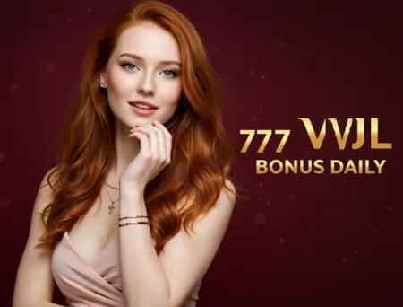 vvjl 777 bonus daily