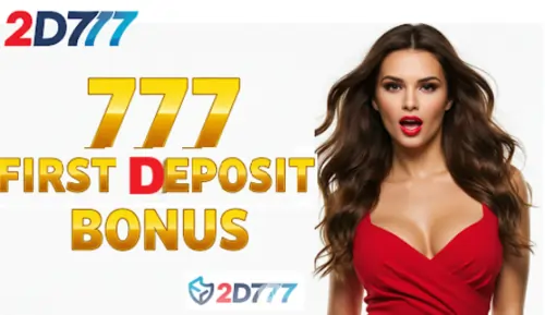 2d777 777 first deposit bonus
