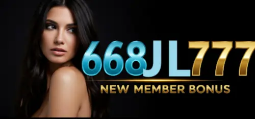 668jl 777 new member bonus