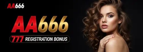 aa666 777 registration bonus