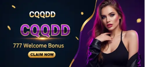 cqqdd 777 welcome bonus