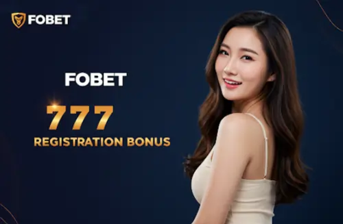 fobet 777 registration bonus