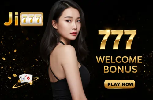 ji777 777 welcome bonus