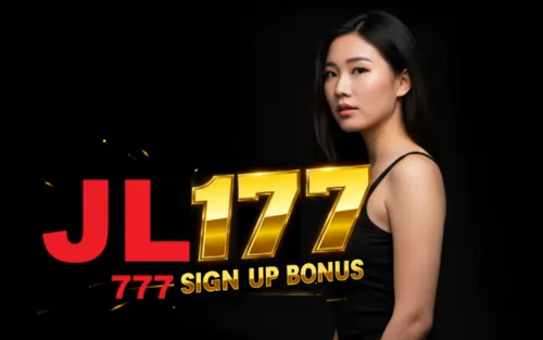 jl177 777 sign up bonus