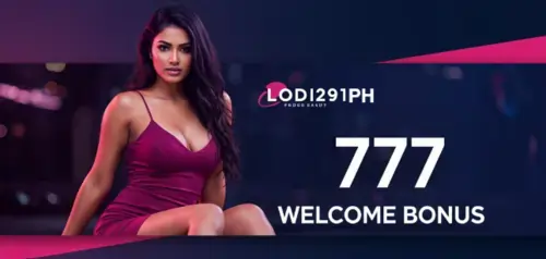 lodi291ph 777 welcome bonus