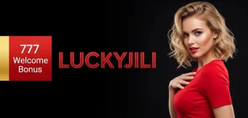 luckyjili 777 welcome bonus