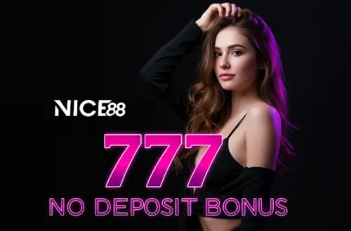 nice88 777 no deposit bonus