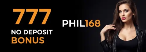 phil168 777 no deposit bonus