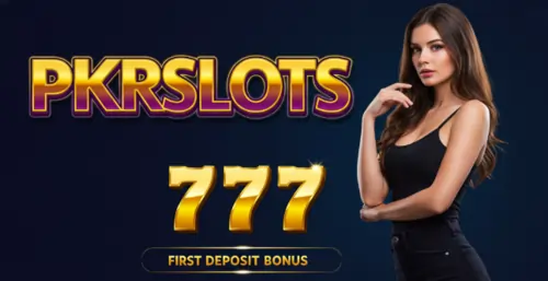 pkrslots 777 first deposit bonus