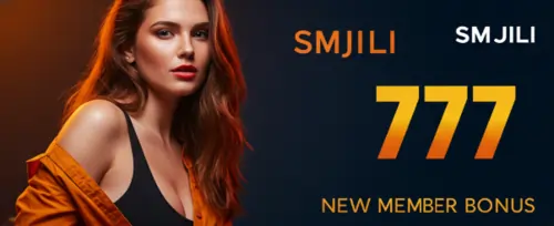 smjili 777 new member bonus
