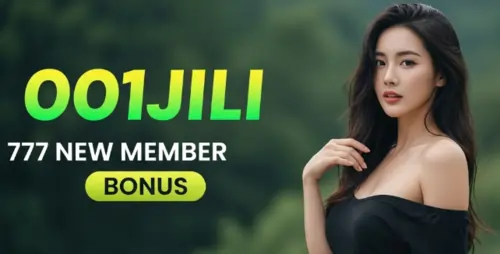 001jili 777 new member bonus