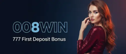 008win 777 first deposit bonus