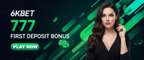 6kbet 777 first deposit bonus