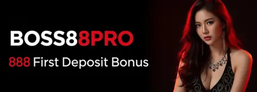 boss88pro 888 first deposit bonus