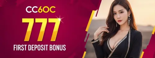 cc6oc 777 first deposit bonus