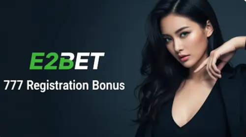 e2bet 777 registration bonus