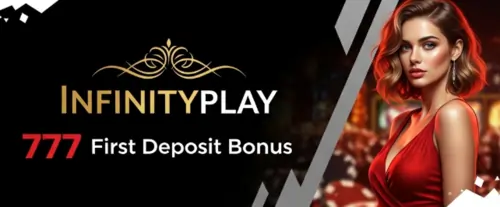 infinityplay 777 first deposit bonus