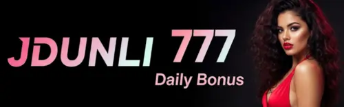 jdunli 777 daily bonus