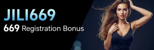jili669 669 registration bonus