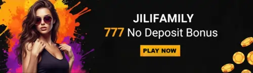 jilifamily 777 no deposit bonus