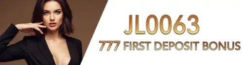 jl0063 777 first deposit bonus