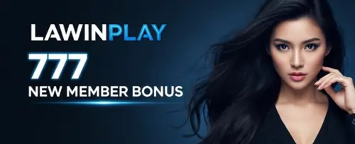 lawinplay 777 new member bonus