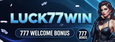 luck77win 777 welcome bonus