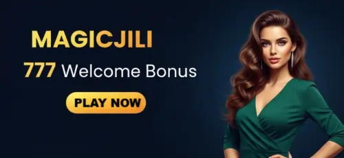 magicjili 777 welcome bonus