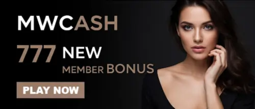 mwcash 777 new member bonus
