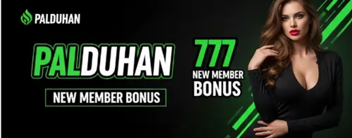palduhan 777 new member bonus