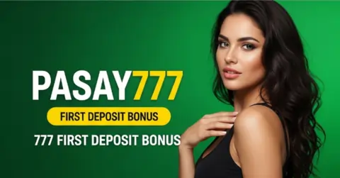 pasay777 777 first deposit bonus