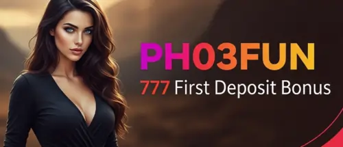 ph03fun 777 first deposit bonus