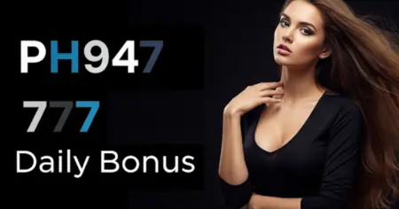 ph947 777 daily bonus