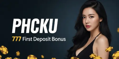 phcku 777 first deposit bonus