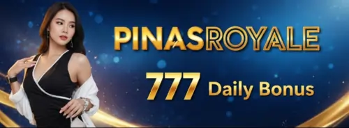pinasroyale 777 daily bonus