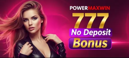 powermaxwin 777 no deposit bonus