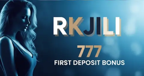 rkjili 777 first deposit bonus