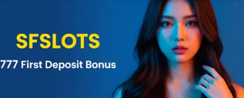sfslots 777 first deposit bonus