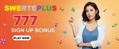 swerteplus 777 sign up bonus