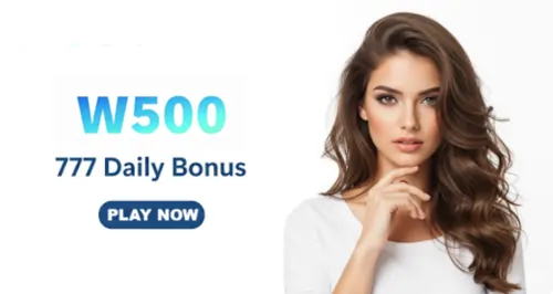 w500 777 daily bonus