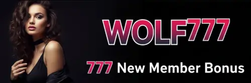 wolf777 777 new member bonus